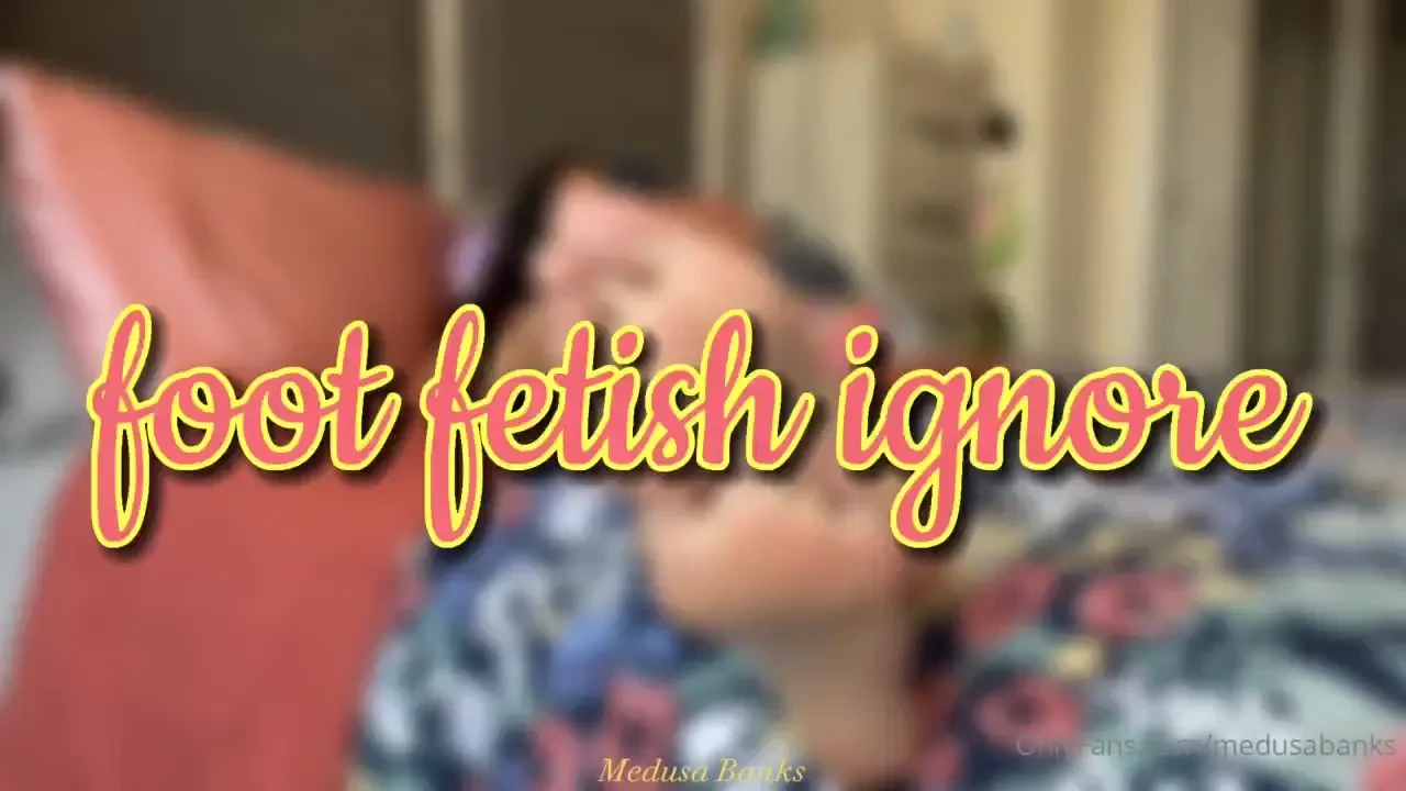 I stay ignoring you haha its so easy just stare at my pretty feet its 