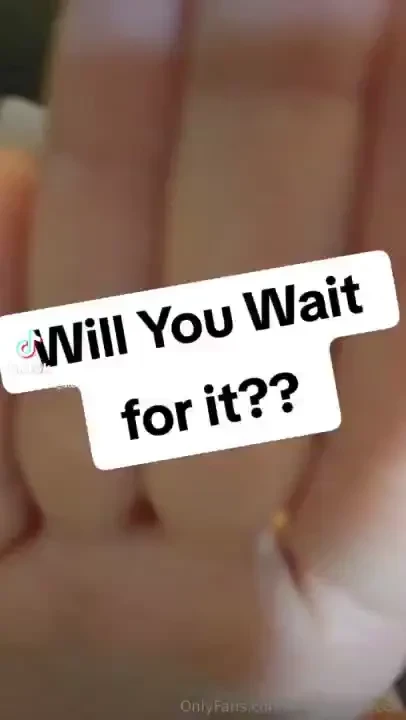 Will you wait 