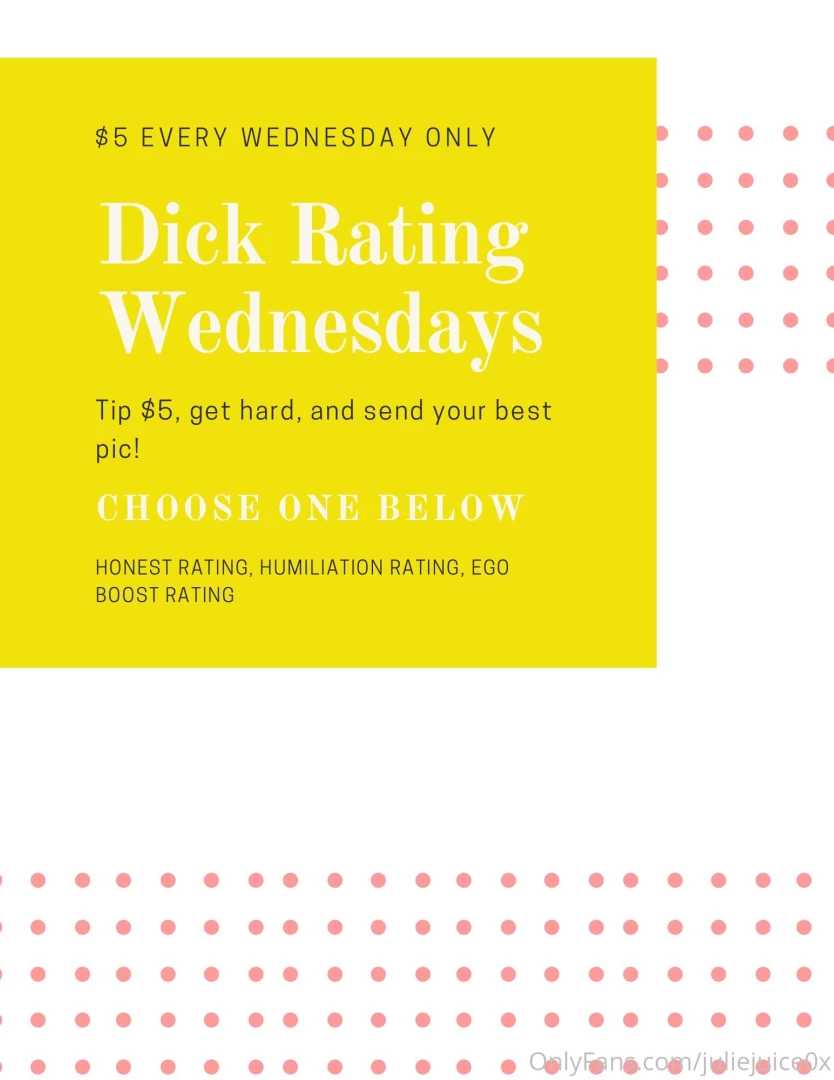 juliejuice0x - Its dick rating wednesday tip 5 and send one hard dick pic choose your 