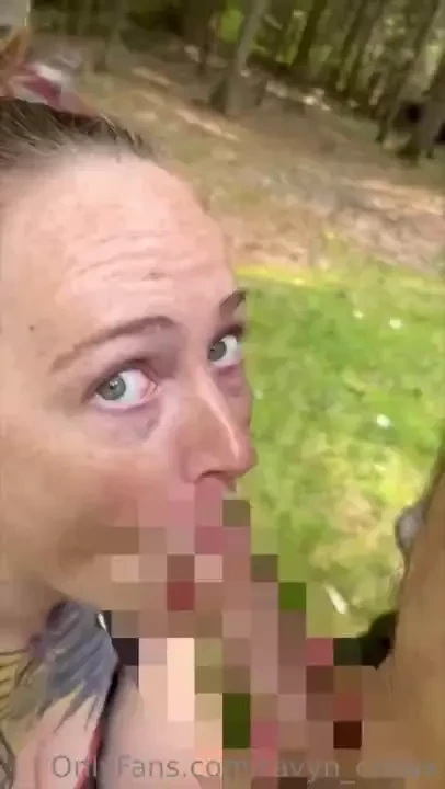 Who loves spontaneous blow jobs in the woods 