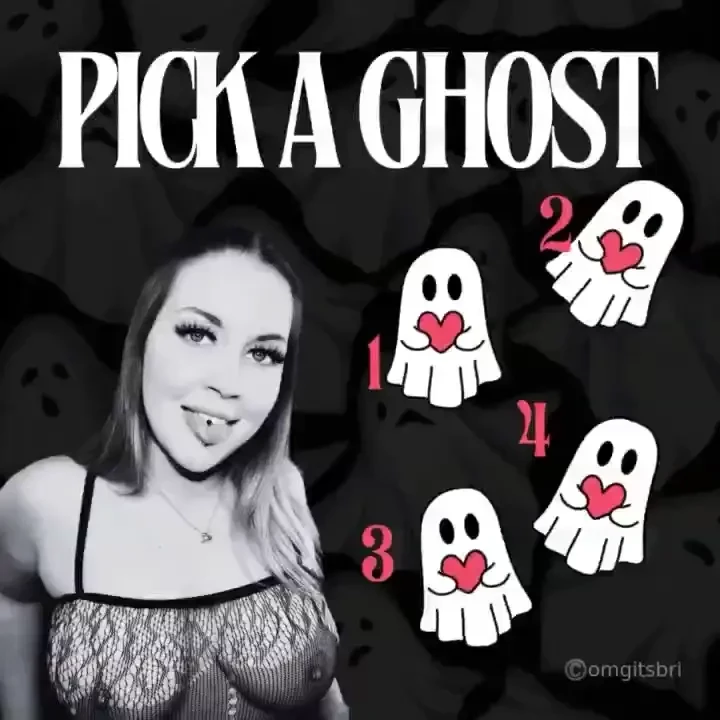 Pick a ghost ghost 1 - tip 5 ghost 2 - tip 10 ghost 3 - tip 15 ghost 4 