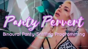 Panty obsession takes over submit to my binaural panty sniffing