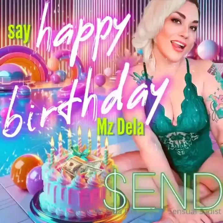 It s my fucking birthday bitches i want big steaming wads of cash 