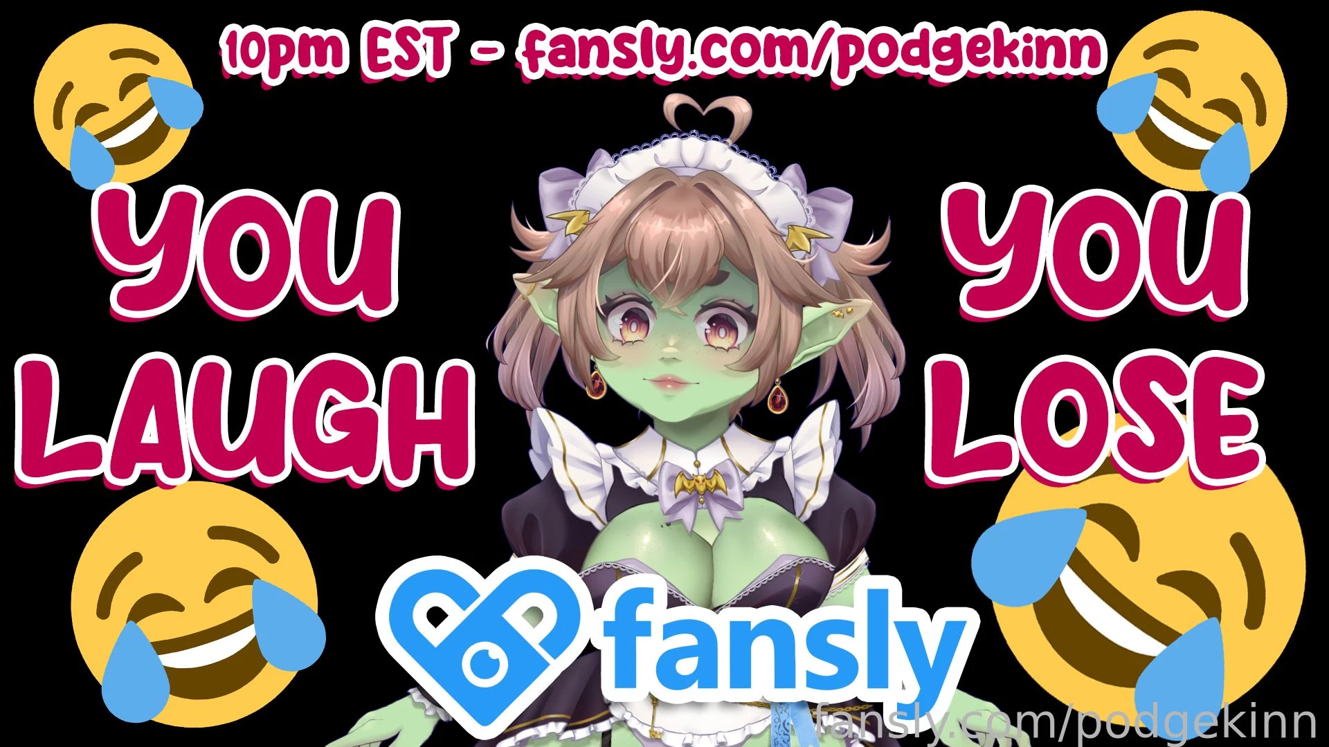 Tonight if i laugh you get to punish me and i m sure we can think of 