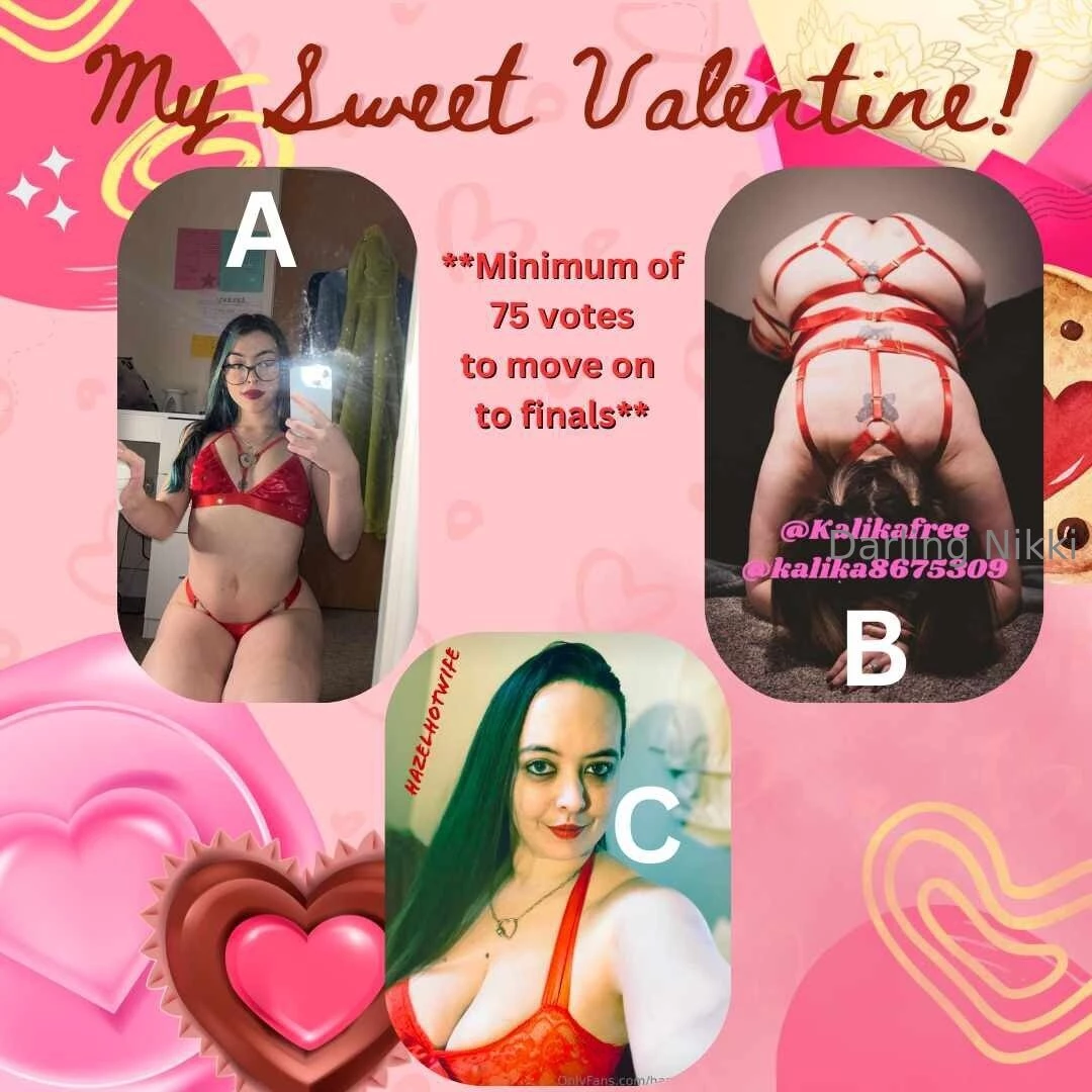 Semi finals vote for your favorite valentine but sub to both part 1 