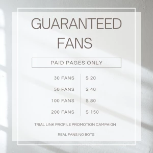 Guaranteed fans for paid pages _ 30 fans 20 50 fans 40 100 fans 80 200