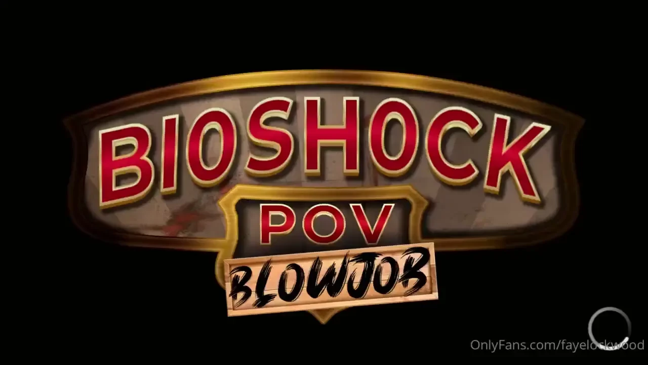 Bioshock pov blowjob --- another bioshock infinite video i might not 