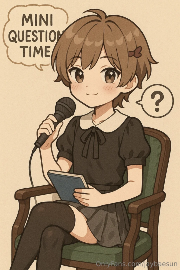 Mini question time with jaybaesun just a tiny little question but i 