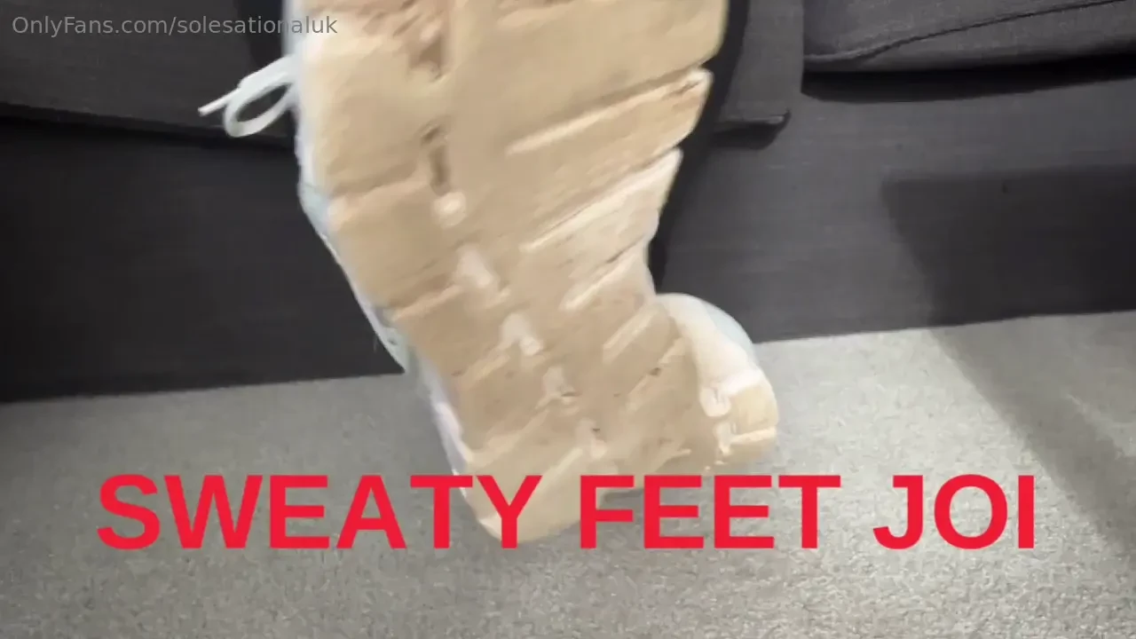 Joi sweaty feet i ve been for a long walk in my favourite walking 