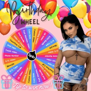 toochi-vip - Birthday wheel get ready for my birthday all you gotta do is tip to 