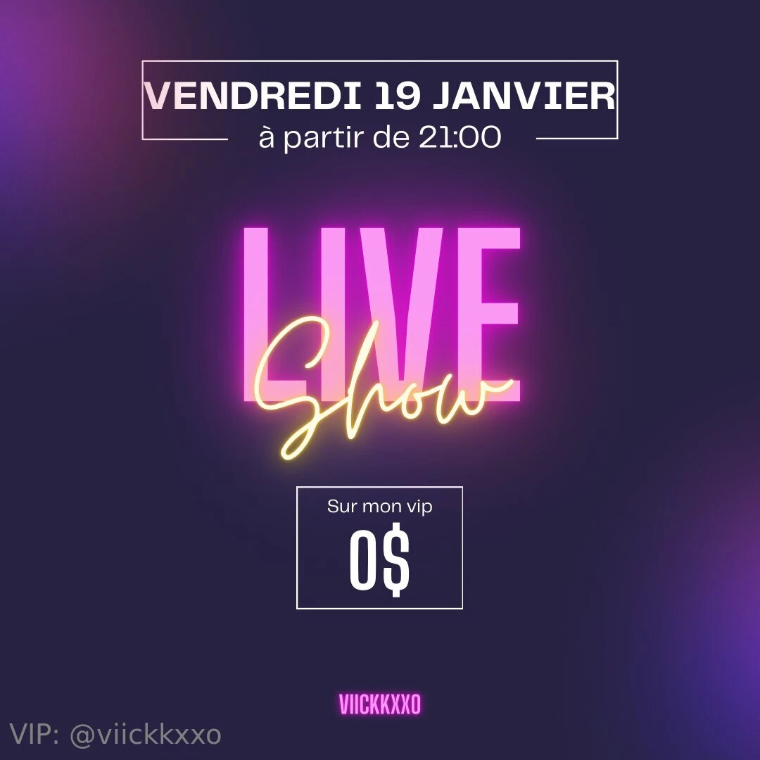 Free live show ce vendredi sur viickkxxo xxx its free 