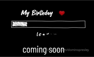 My birthday is coming soon