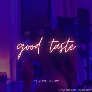 New playlist called good taste out now