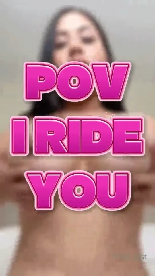 Pov i ride you ever wonder how the view would be if i was riding your 