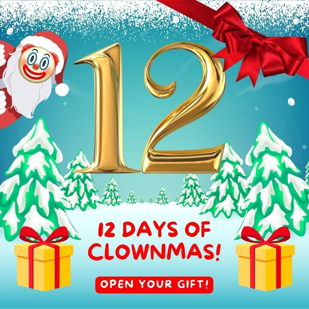 Merry clownmas - day 12 woohoo after 12 horny days clownmas is here 