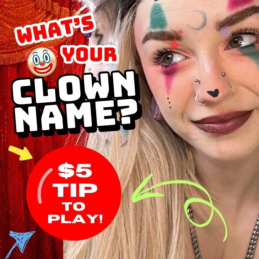 Get your own clown name only 5 ever wondered what your name would be 