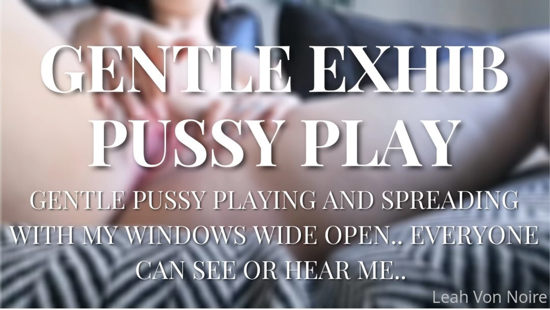 Gentle pussy play and orgasm gentle pussy playing gently rubbing my 