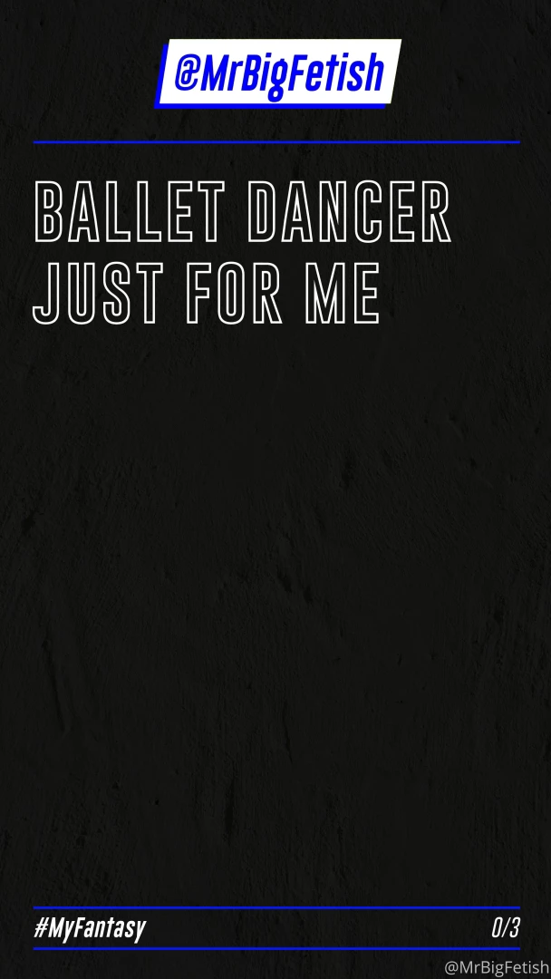 Myfantasy ballet here my first fantasy how i want to enjoy with ballet part 1 