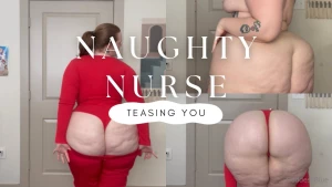 Naughty nurse teasing you your thick nurse coworker has a naughty