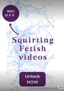 Squirting fetish videos 5 videos for less than the price of one so