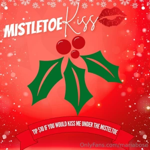 My favorite thing about xmas is kissing would u kiss me babe if you