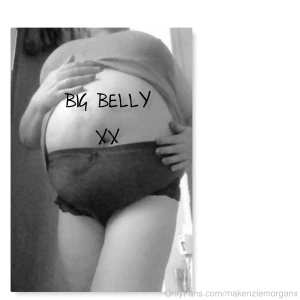 What would you do to my big belly xxx
