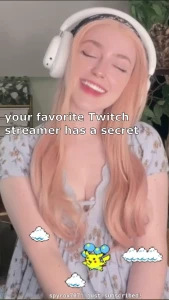 Your favorite twitch streamer is acting a bit off today is she sick is