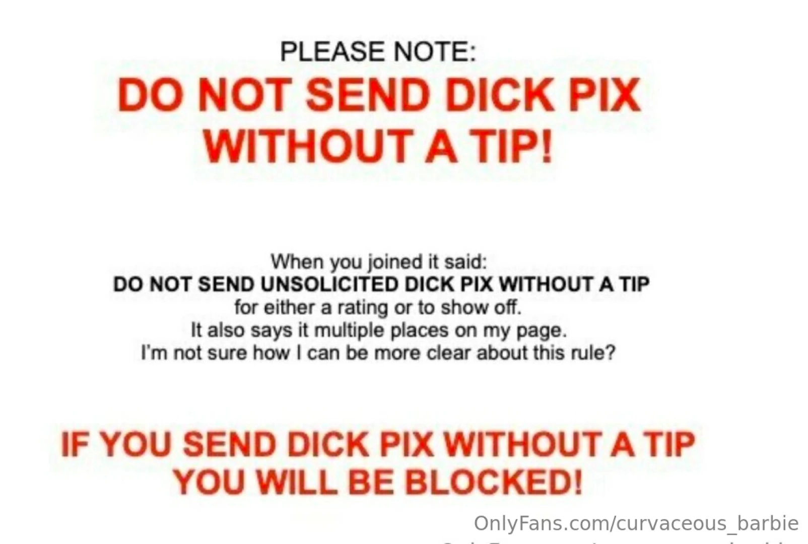 Friendly reminder please do not send me photos of your penis unless 