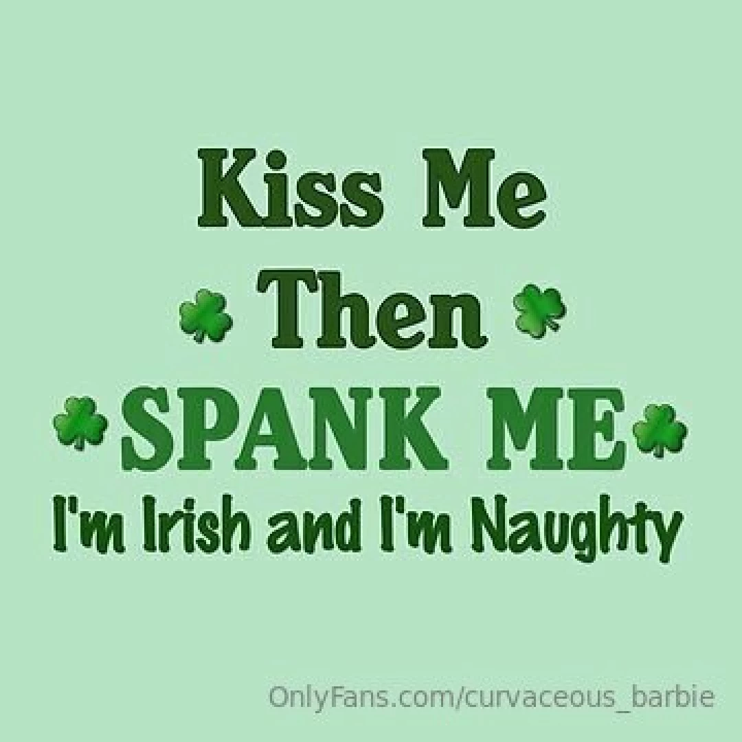 Tip 1 per spank to punish me for being so naughty happy st patrick s 
