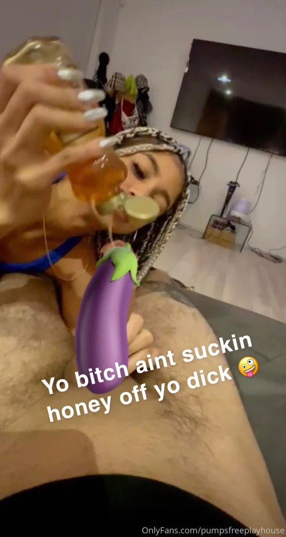 Nothing can stop her putting honey on my dick watch how sloppy it is 