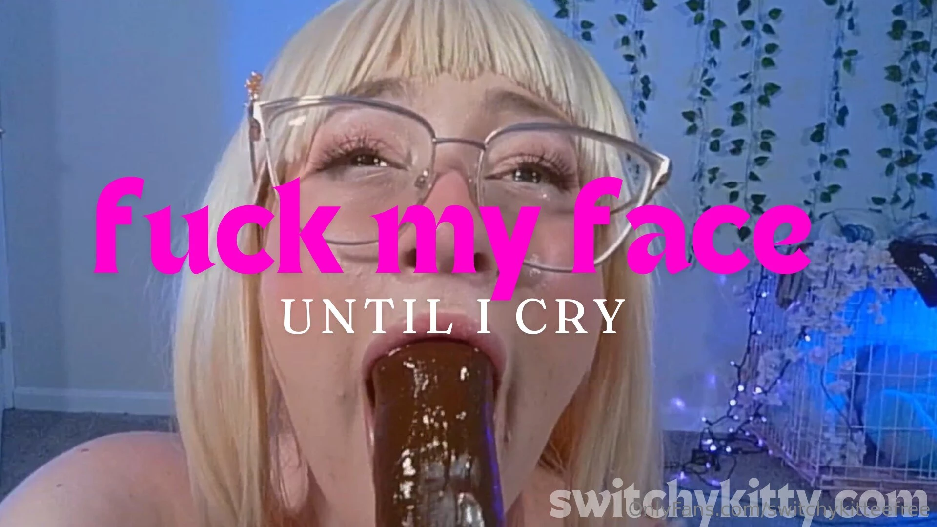 Big titty blonde bimbo fucks her face until she cries - watch me fuck 