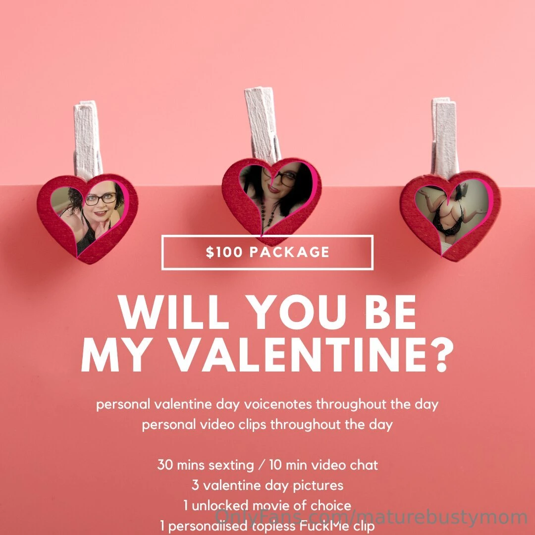 Will you be my valentine option 1 100 10 minute video chat or 30 