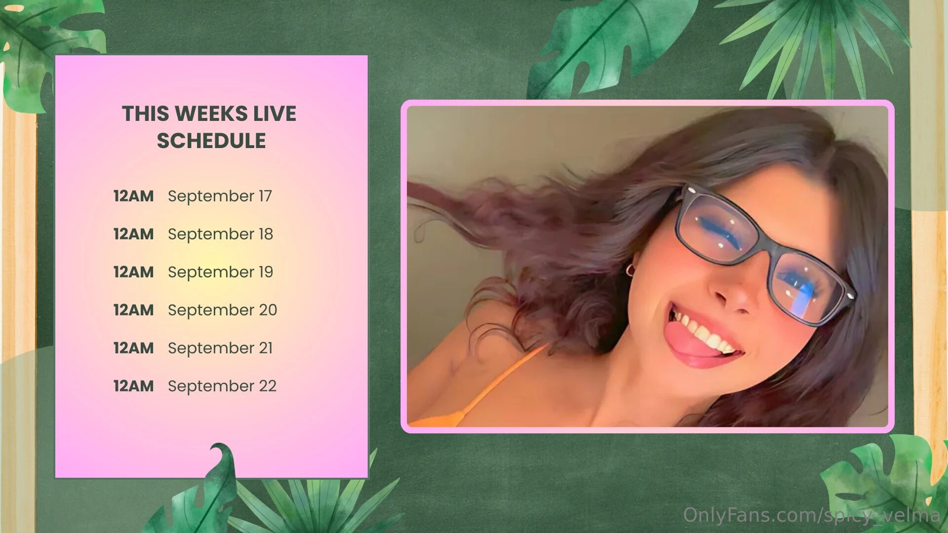 This weeks live schedule want to know when im going live this week and 