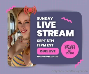 Live sunday sept 8th 10 30pm est on malloy panda keep reading live