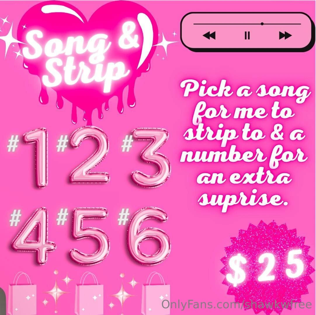 Choose your favorite song tip 25 and get a strip tease to that song 