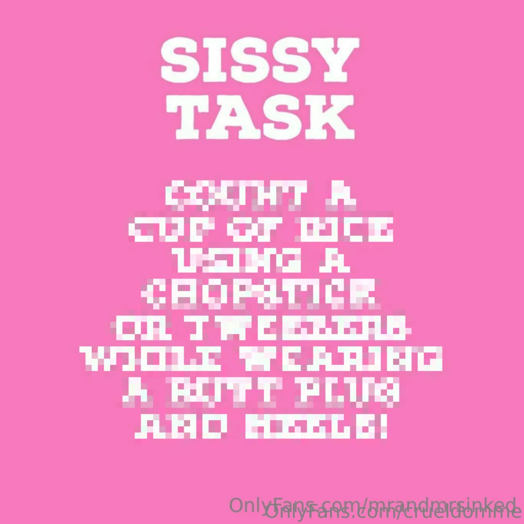 This is the perfect sissy task for a slut like you 