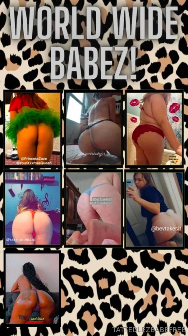 Booty rocking everywhere cum get cheeky with these world wide babez part 1 