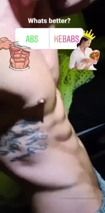 Abs or kebabs why not have both 