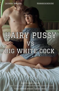 Hairy pussy vs big white cock shooting by jimmyjohnsonofficial with