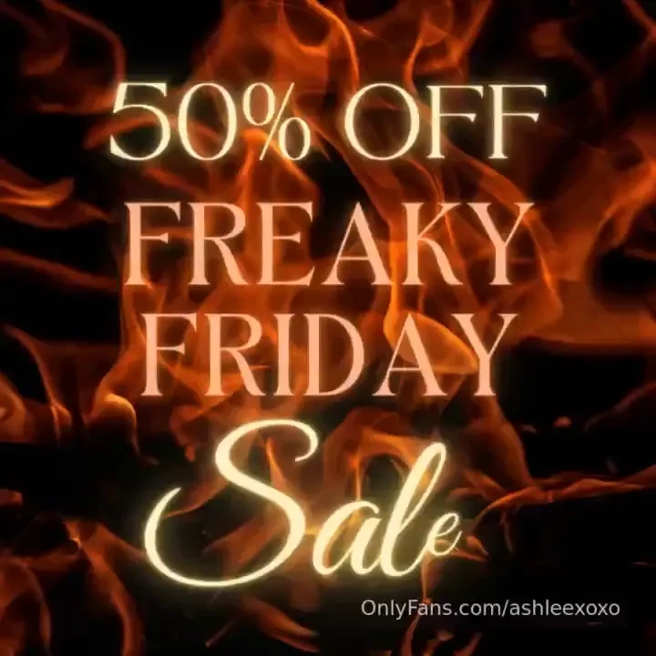 You re not daydreaming 50 off my freakiest content for today only you 