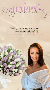 Hello my dear one tomorrow is the big women s holiday - march 8th it s