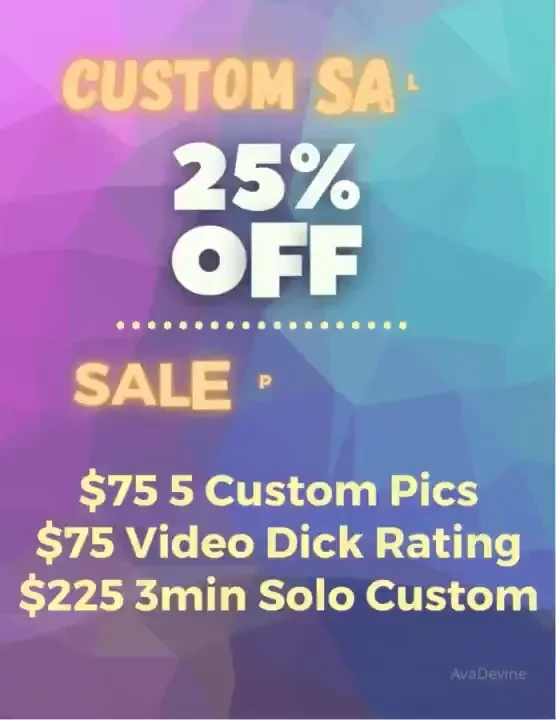 Ready to order something special 25 off custom sale let me moan that 