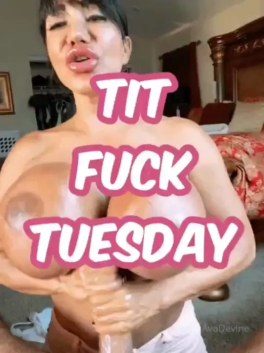 Send 20 for a tit fuck video 