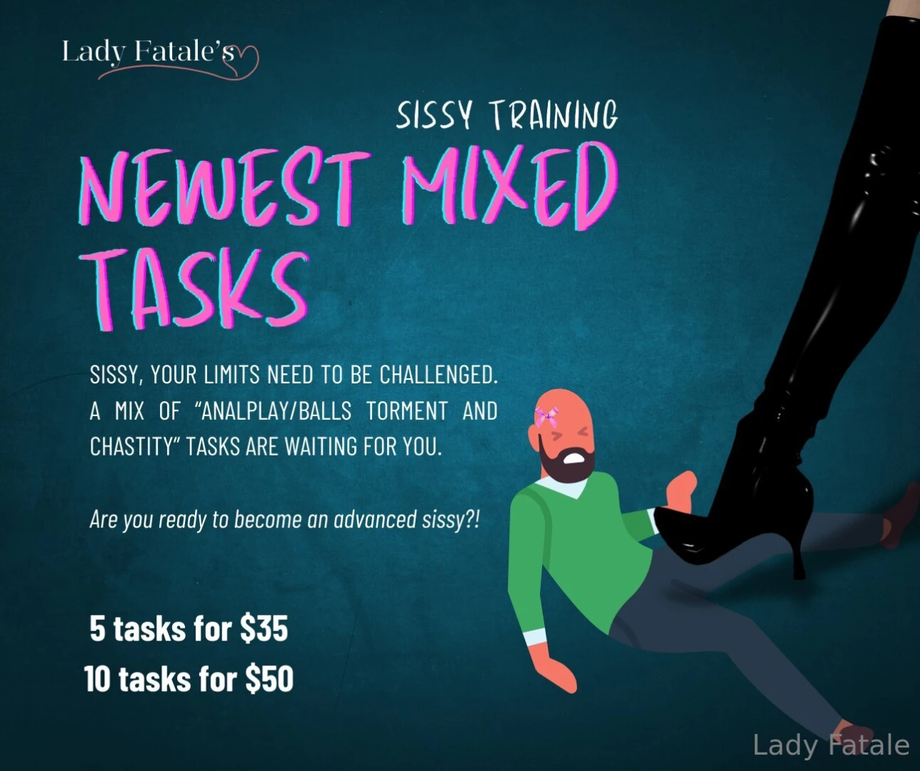 My latest sissy mixed tasks are ready the real question is are you 