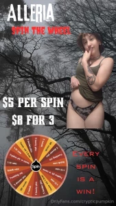 Time for a spin the wheel choose one and i ll send you a recording of