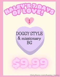 Haley s 7 days of love day 1 please tip 9 99 for a exclusive doggy part 1