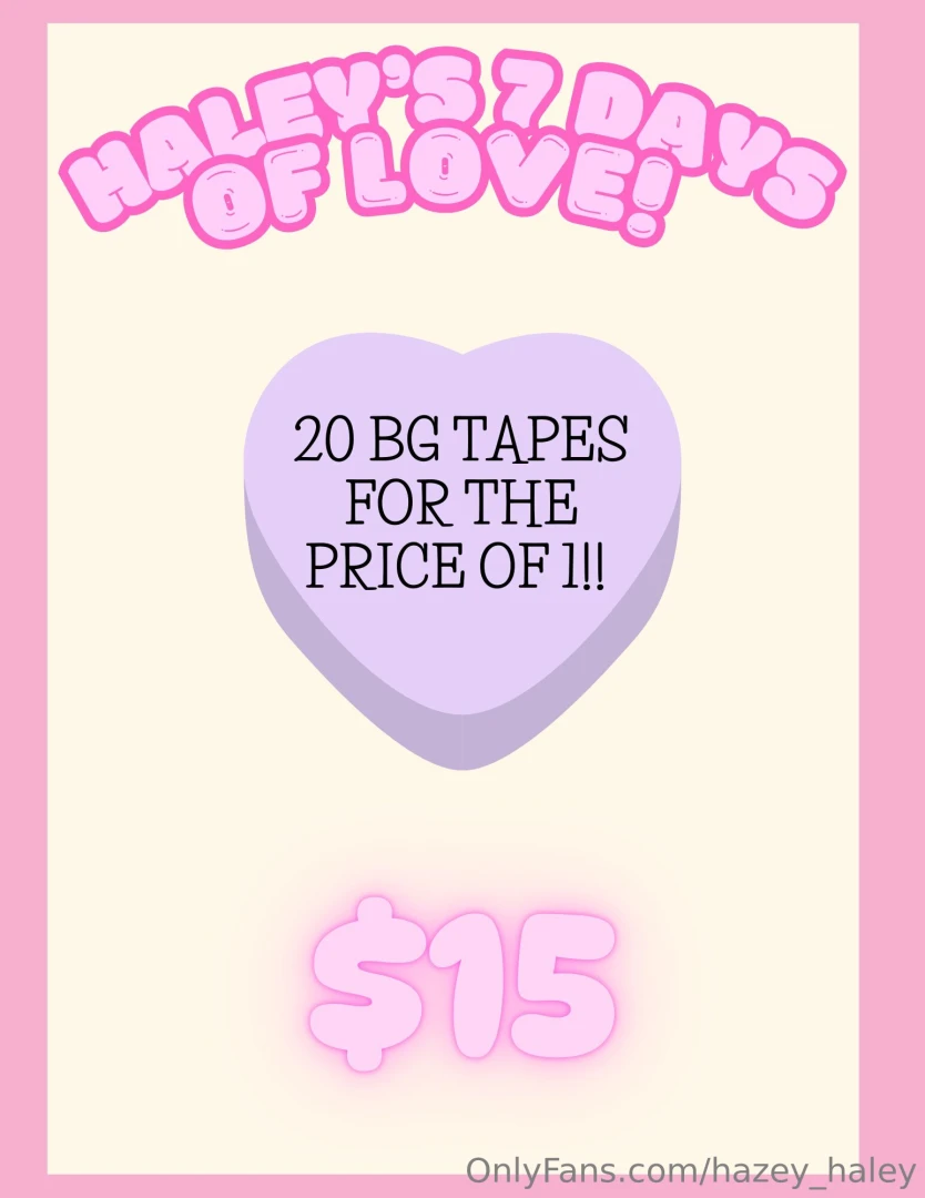 Haley s 7 days of love day 7 tip 15 for 20 sex tapes for the price of part 1 