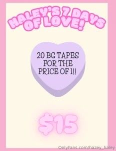 Haley s 7 days of love day 7 tip 15 for 20 sex tapes for the price of part 1