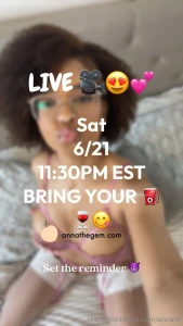 We re going live annathegem sat june 21st 11 30pm on my paid page