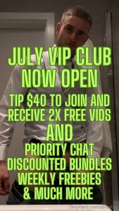 July vip club now open